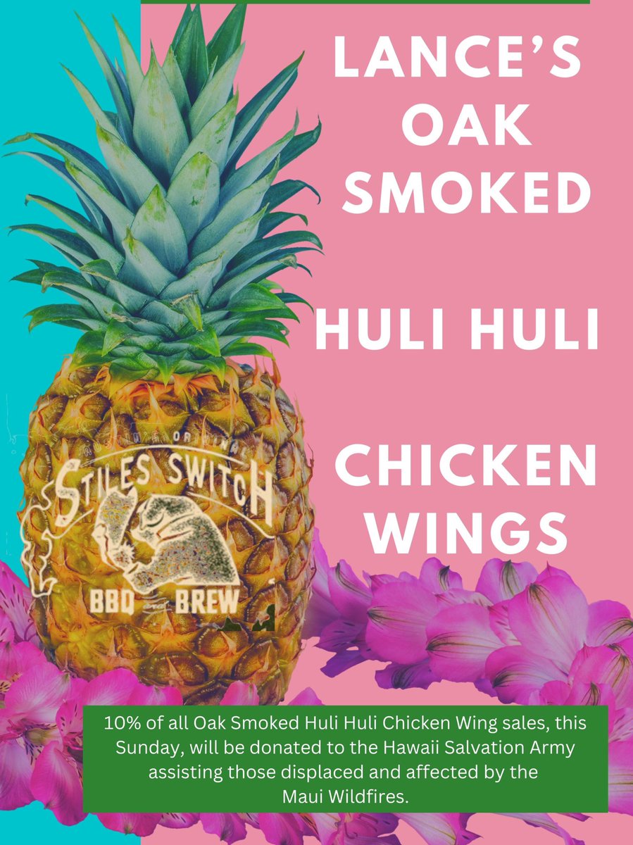 #SUNDAY we will be featuring Lance’s Oak Smoked “Huli Huli”  Wings on the specials board. We are donating 10% of all Oak Smoked Wing Sales Sunday (both location) to the Hawaii Salvation Army directly assisting in the relief efforts for the town of #Lahaina &amp; island of #Maui #BBQ