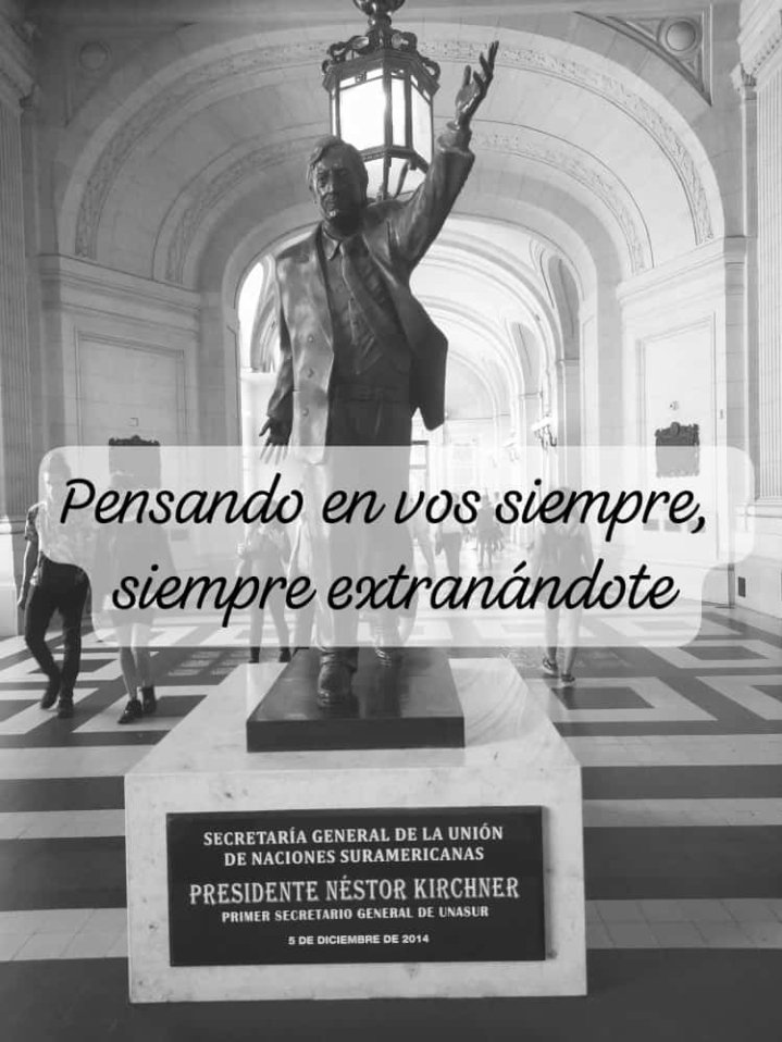 "Me puedo enojar individualmente pero colectivamente me tengo que poner al servicio del pueblo siempre, porque primero están los intereses del pueblo y después están las reacciones o acciones individuales de cualquier dirigente". NK. 23/11/06