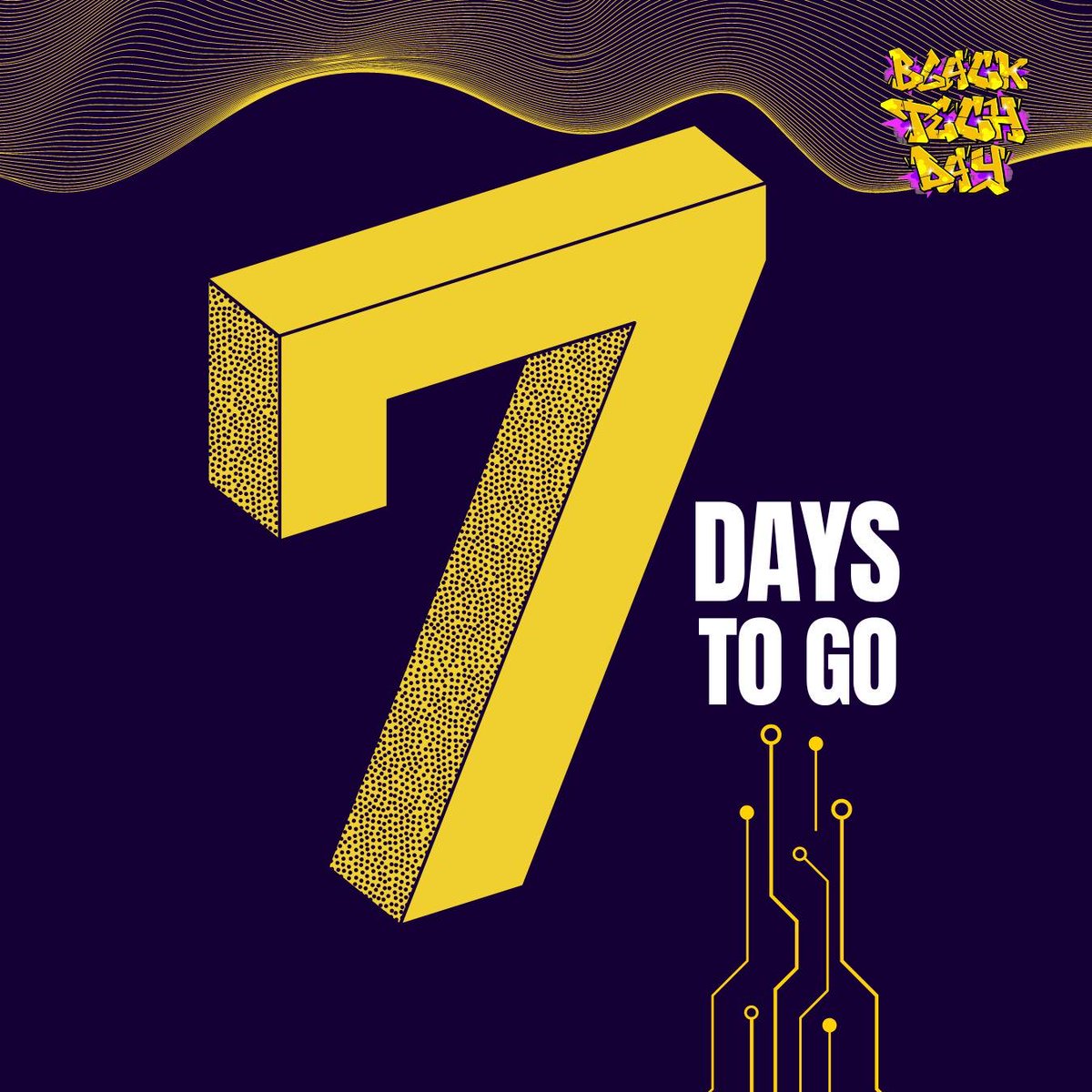 👀 7 days to go…
#BlackTechDay