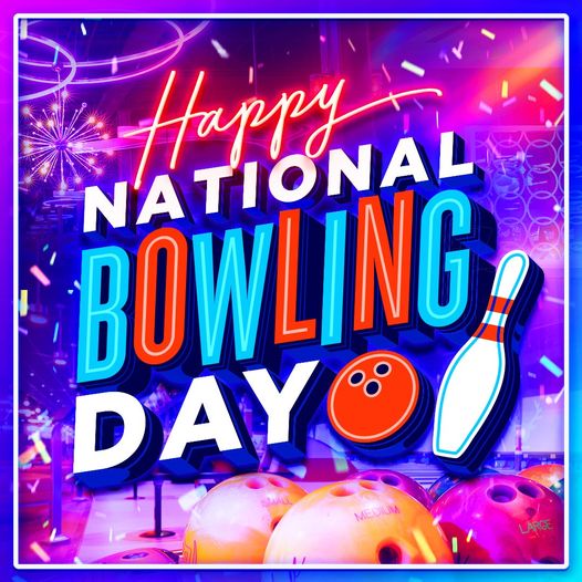 NBD it's National Bowling Day! Lets go bowling 🤩🎳 #NationalBowlingDay