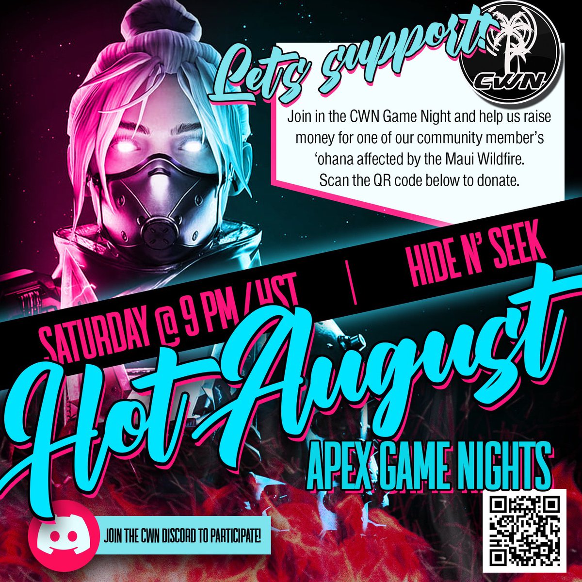 Join in our CWN game night and help raise money for one of our community members ‘Ohana affected by the Maui wildfire. Scan QR to donate directly to the Ohana! 

Games start TONIGHT night @ 9:00pm HST with <a href="/djtfresh/">doug t</a> 

#cwn