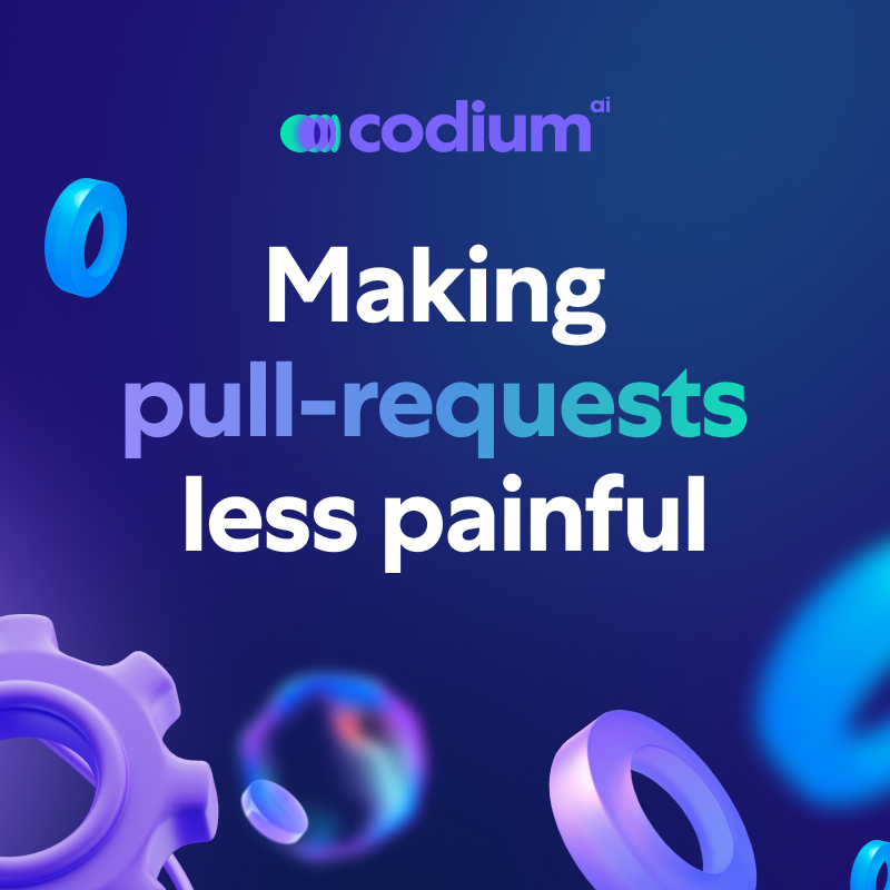 CodiumAI's tweet photo. Less Pain, More Gain: Revolutionize Pull-Requests! 💡