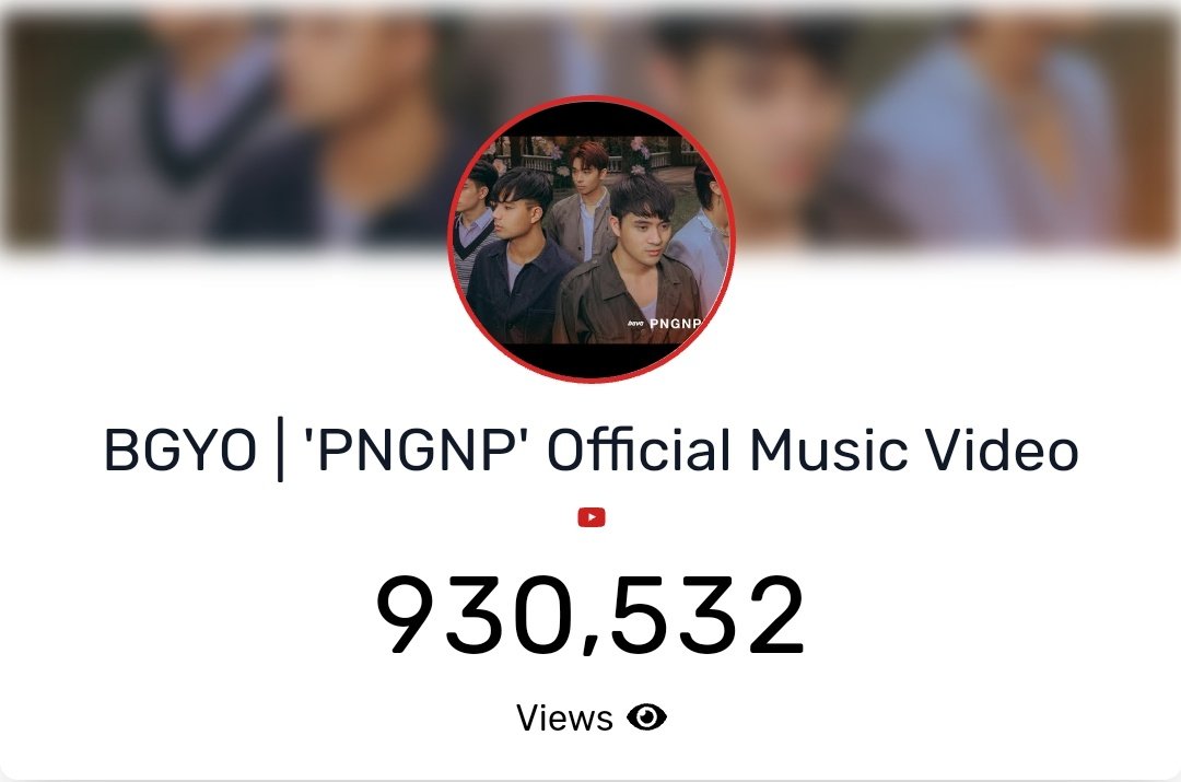 Less than 70k views before our 1M goal for PNGNP MV!

🔗 youtu.be/2eMM7eUwgHE
 
Feel free to use our PNGNP focus playlist if you're busy

🎧 tinyurl.com/SunPL

#BGYO <a href="/bgyo_ph/">BGYO_PH</a>