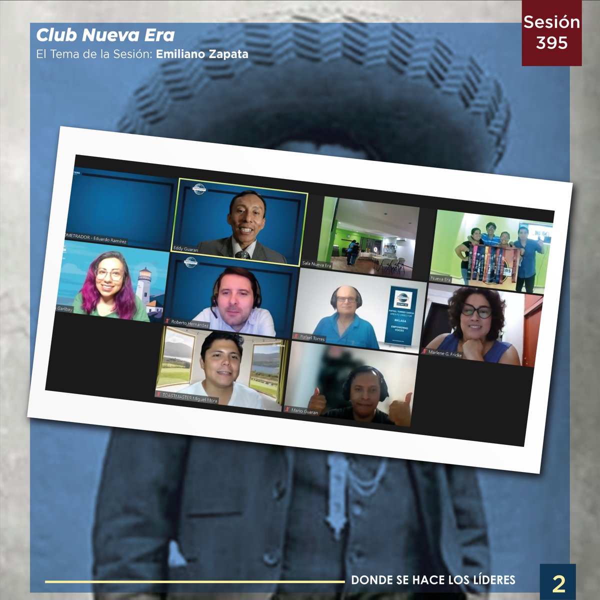Club_Nueva_Era's tweet image. El Martes pasado conocimos más sobre "Emiliano Zapata", en la sesión #395. La #Toastmaster de la noche fue Miguel Mora, la educativa a cargo de Eddy Guaran, los Table Topics fueron a cargo de Mario Guaran y la Evaluación General a cargo de Natalia Garibay.