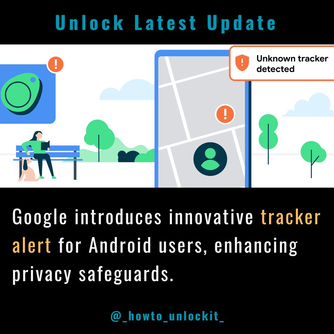 howto_unlockit_'s tweet image. 🔍Google has introduced an &quot;Unknown tracker alert&quot; feature for Android phones, addressing privacy concerns over tracking devices. This feature notifies users of any nearby trackers in their bag or pocket, currently detecting Apple AirTags among non-Android trackers. 

#tech