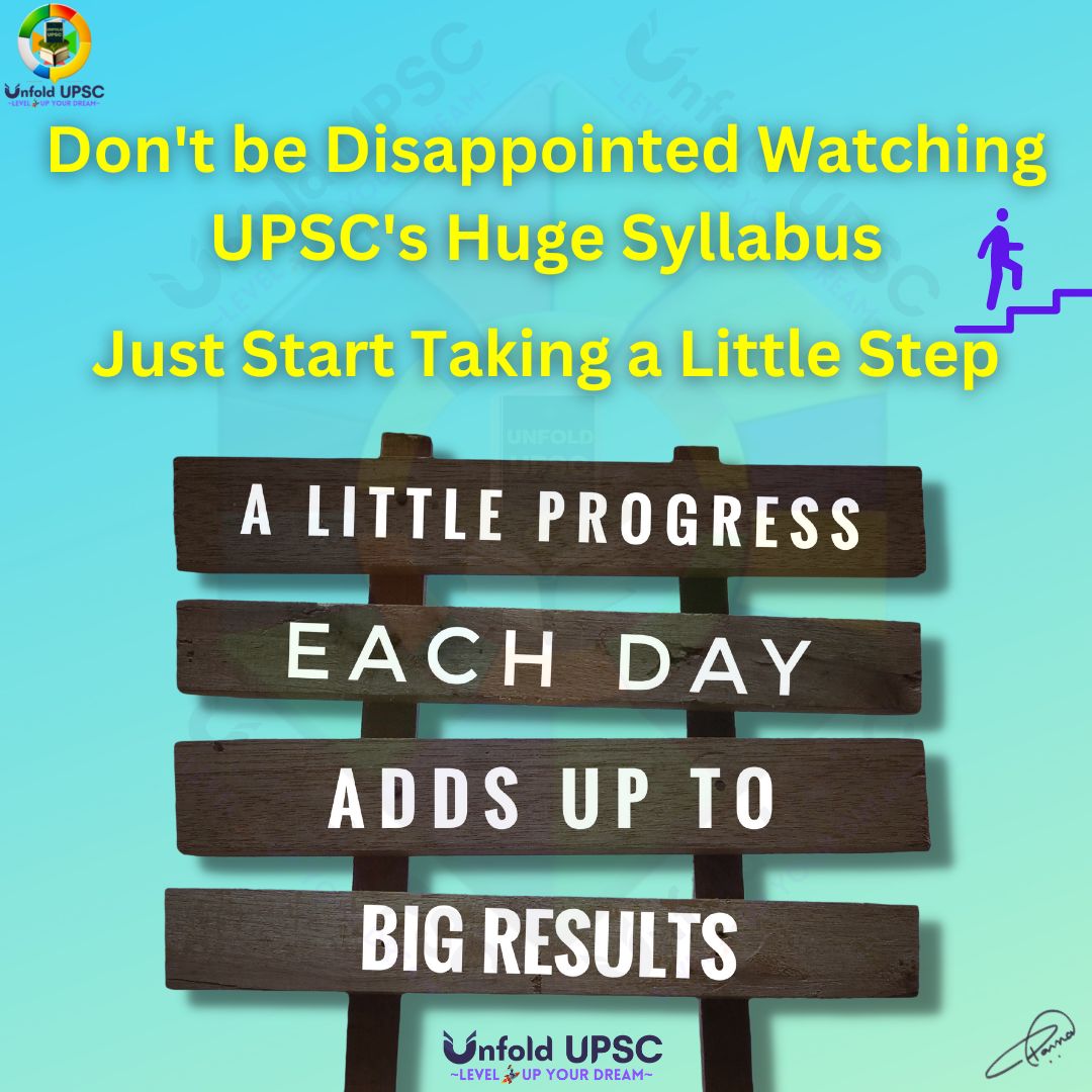 UnfoldUpsc's tweet image. Don&apos;t be Disappointed Watching UPSC&apos;s Huge Syllabus.Just Start Taking a Little Step.Becausse A little progress each day adds up to Big Result

#unfoldupsc #hugesyllebus #UPSC2023 #stepbystep #successtips #results