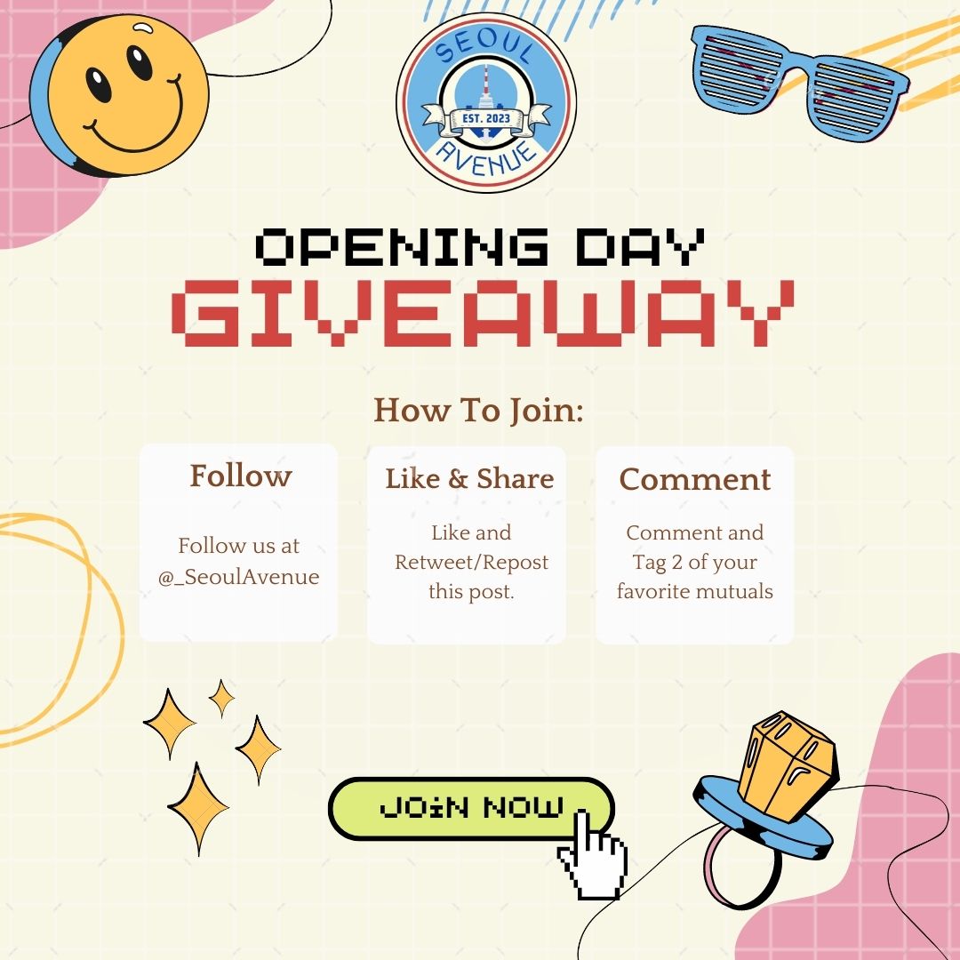 OPENING DAY GIVEAWAY!!! ✨🎁

How To Join:
- Follow us at <a href="/_SeoulAvenue/">Seoul Avenue</a> 
- Like and Repost/Retweet this post.
- Comment and Tag 2 of your favorite mutual.

Ends on August 31, 2023 - 11:59PM
#SeoulAve_GA