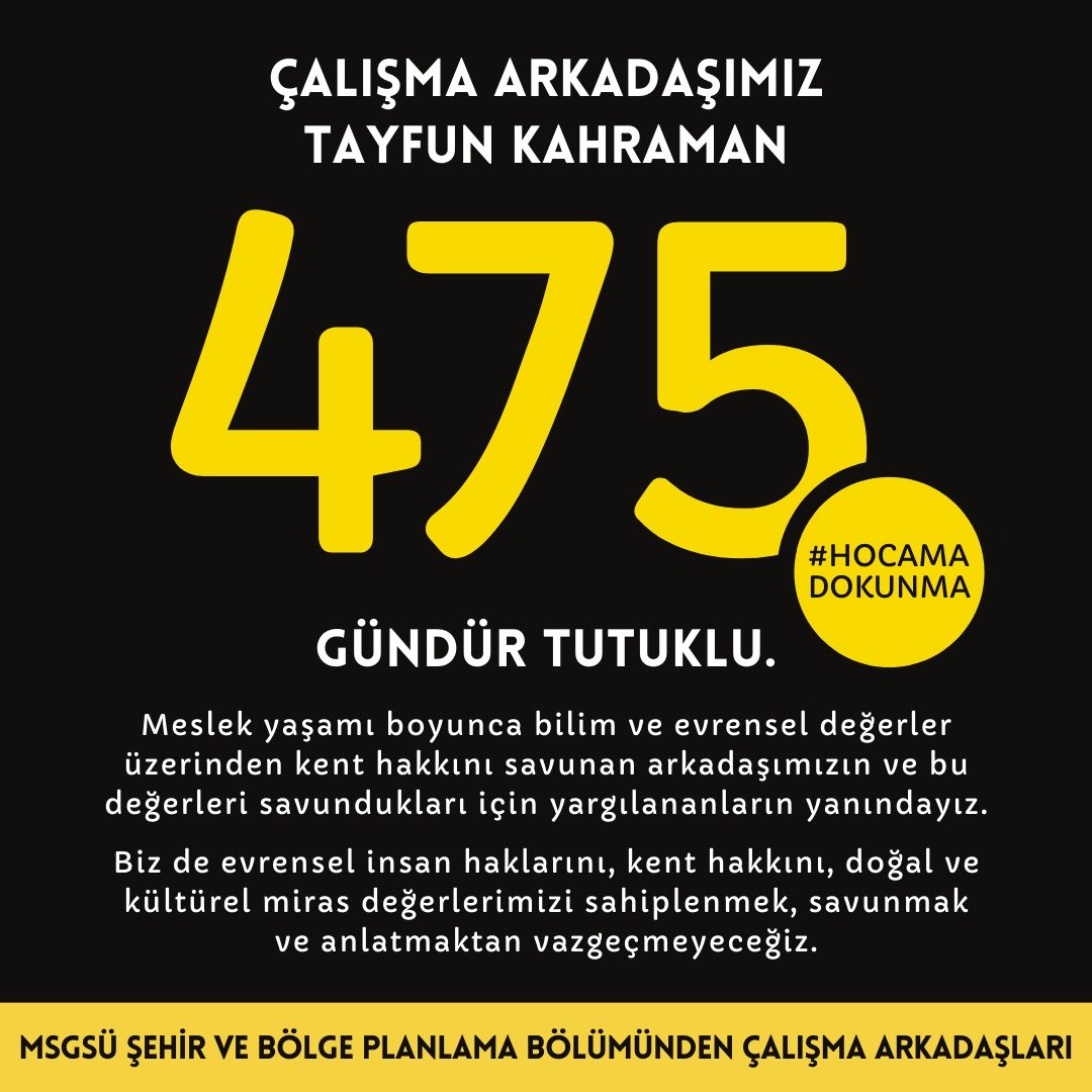 Arkadaşımız ⁦<a href="/tayfun_kahraman/">Dr. Tayfun Kahraman</a>⁩ sevdiklerinden, öğrencilerinden, mesleğinden ve kamusal olanı koruma inadından uzak tutuluyor. Tam 475 gündür! #GeziyeÖzgürlük