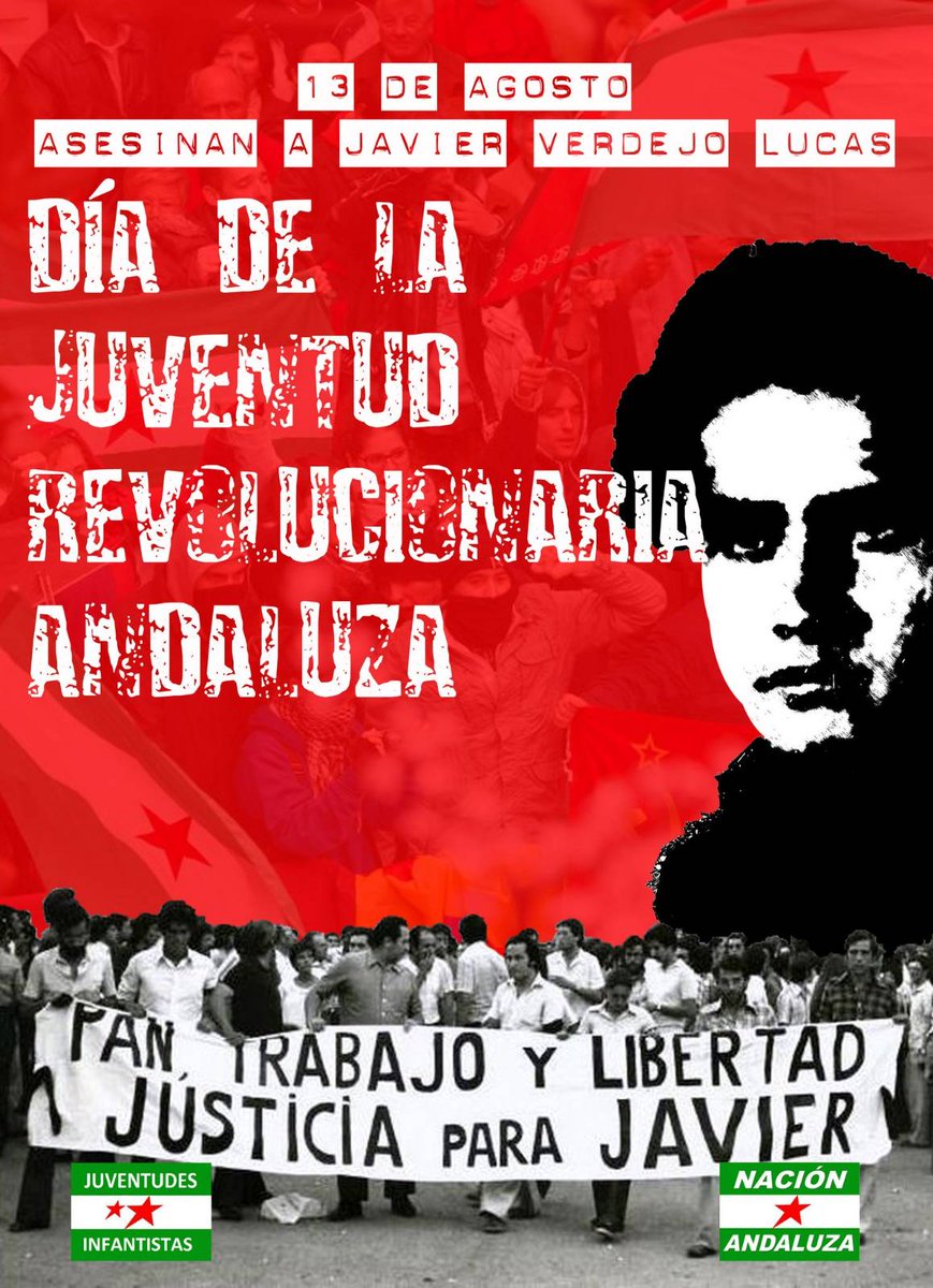#13DeAgosto DIA DE LA JUVENTUD REVOLUCIONARIA ANDALUZA

 #PorVerdejo #PorCaparros

Honor y gloria

¡Viva #Andalucía Libre!