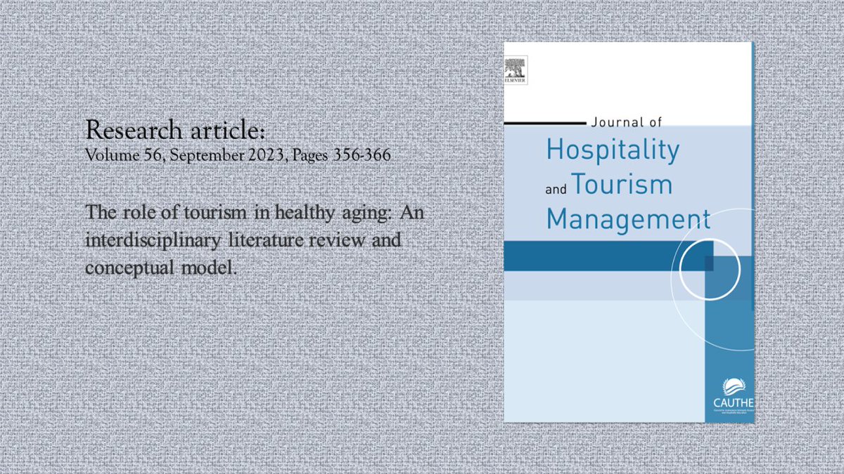 journalhtm's tweet image. New article: The role of #tourism in healthy aging: An interdisciplinary literature review and #conceptualmodel. Read more: lnkd.in/gPwU_yiD