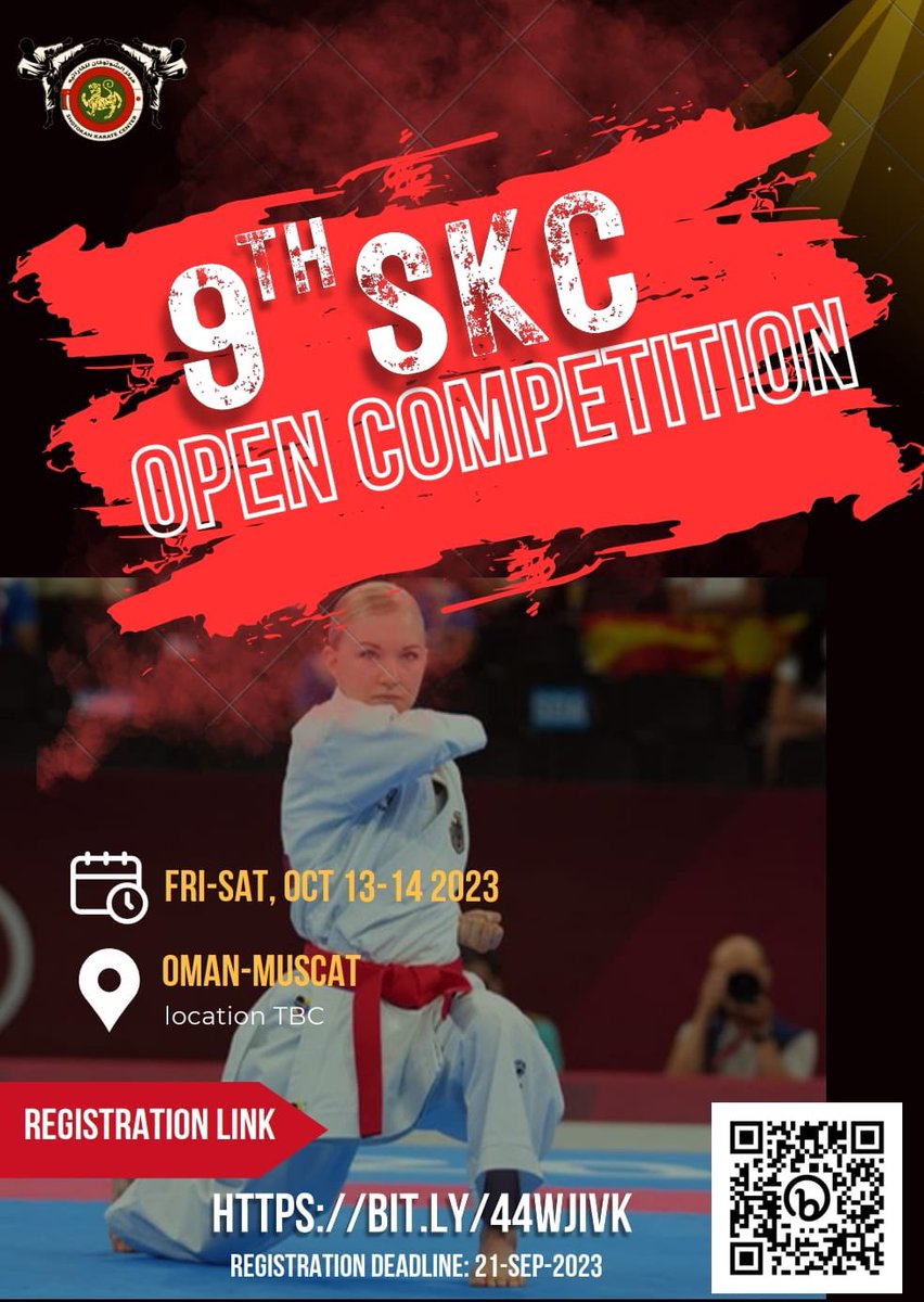 الإعلان عن موعد إقامة بطولة مركز الشوتوكان المفتوحة التاسعة للكاراتيه يومي الجمعة والسبت الموافقين:  13- 14 أكتوبر 2023 بمحافظة مسقط - سلطنة عمان.
 Announcing the date of the 9th S.K.C Open Competition on Friday and Saturday, 13 -14 October 2023 in Muscat Governorate - Sultanate
