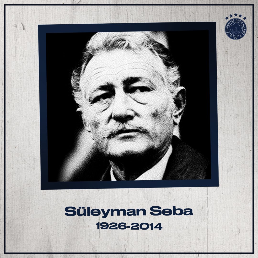 Beşiktaş Jimnastik Kulübü’nün Onursal Başkanı Süleyman Seba’yı, vefatının 9. yılında saygı ve rahmetle anıyoruz.