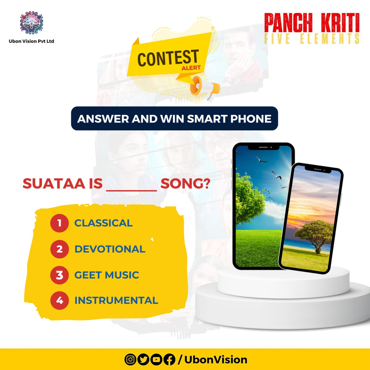 🎉📣 Contest Alert: Win a Brand New Smartphone! 📱💥 Answer the question correctly for your chance to be the lucky winner! 🏆 Rules: Answer correctly using #PanchKritiFiveElements | Tag 3 friends | Share this Post & Follow @UbonVision . . . . . #ContestAlert #WinASmartphone