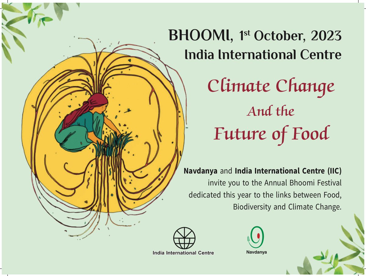 drvandanashiva's tweet photo. Join us at India International Centre on 1 st OCT for @NavdanyaBija Bhoomi Festival on “Climate Change and the Future of Food” 
Register with finance@navdanya.net https://t.co/ehO1c4XsIN