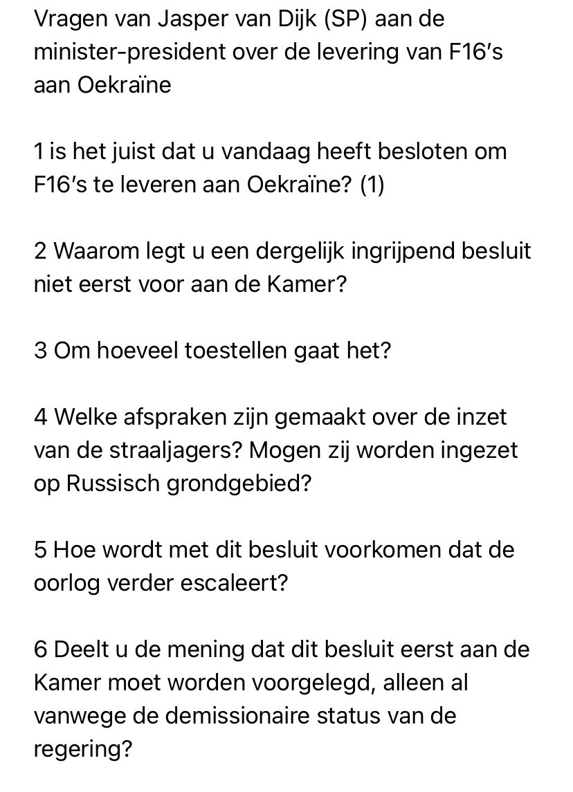 JaspervanDijkSP's tweet image. Levering van F16’s aan Oekraïne is een ingrijpend besluit dat eerst met de Tweede Kamer moet worden besproken. Zeker als een regering demissionair is. Kamervragen:
