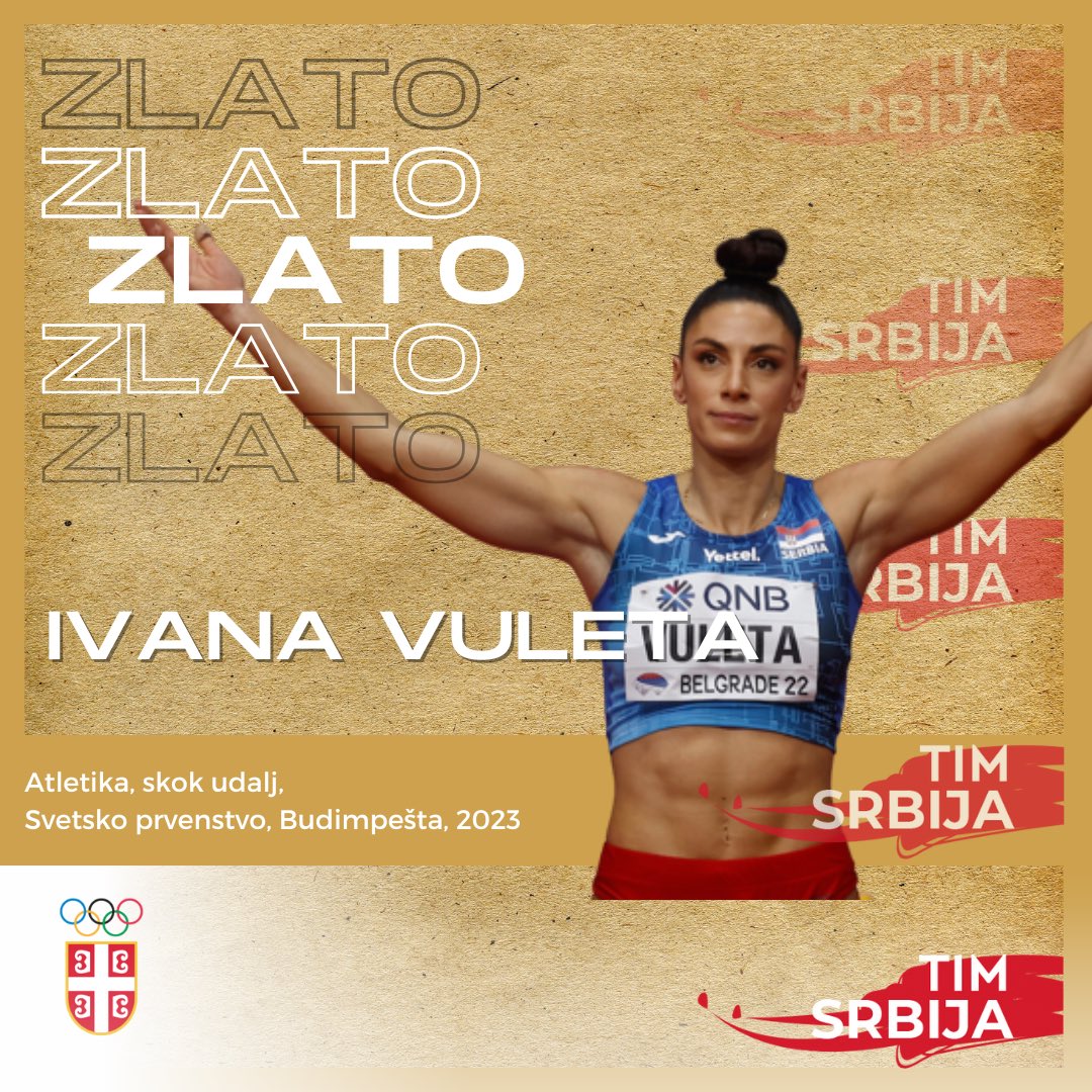 OKSrbije's tweet photo. 🥇Ivana Vuleta je ŠAMPIONKA SVETA u skoku udalj!🥇

🙌🏻 Ivana je skokom od 7.14m zauzela prvo mesto i osvojila zlatnu medalju na Svetskom prvenstvu u Budimpešti!

Bravoo kraljice 💪🏻🇷🇸 https://t.co/pzGHUuaTQt