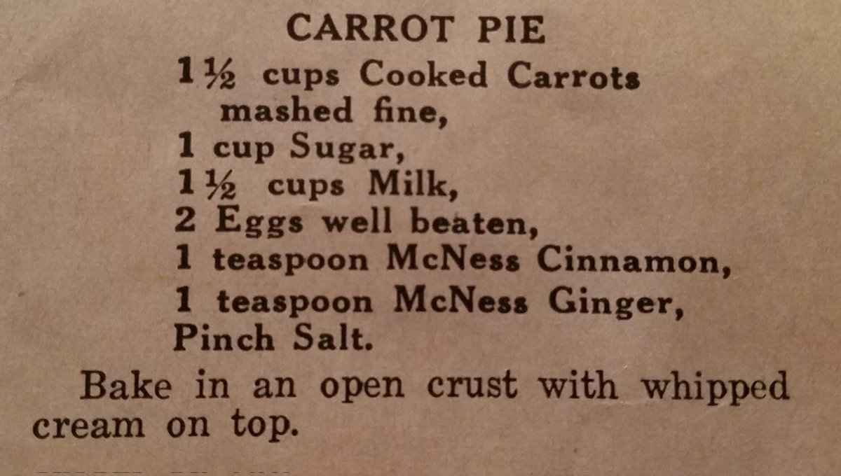 Carrot Pie
F.W. McNess Cook Book 1933