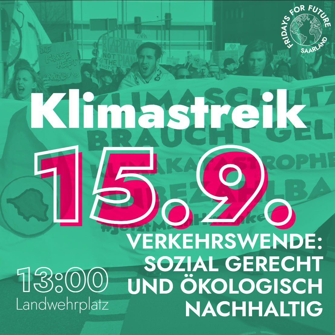 fffsaarland's tweet photo. Hey, in 25 Tagen ist 13. Globaler Klimastreik #EndFossilFuels‼️

📍Komm am 15.9. 13:00 nach Saarbrücken, Landwehrplatz
🗣Demonstriere für mit uns für eine sozial gerechte &amp; ökologisch nachhaltige #Verkehrswende:
Ausbau der Bahninfrastruktur🚆, Radwege🚴🏼 &amp; ÖPNV🚌 #FridaysForFuture https://t.co/1DoQ8EevGz