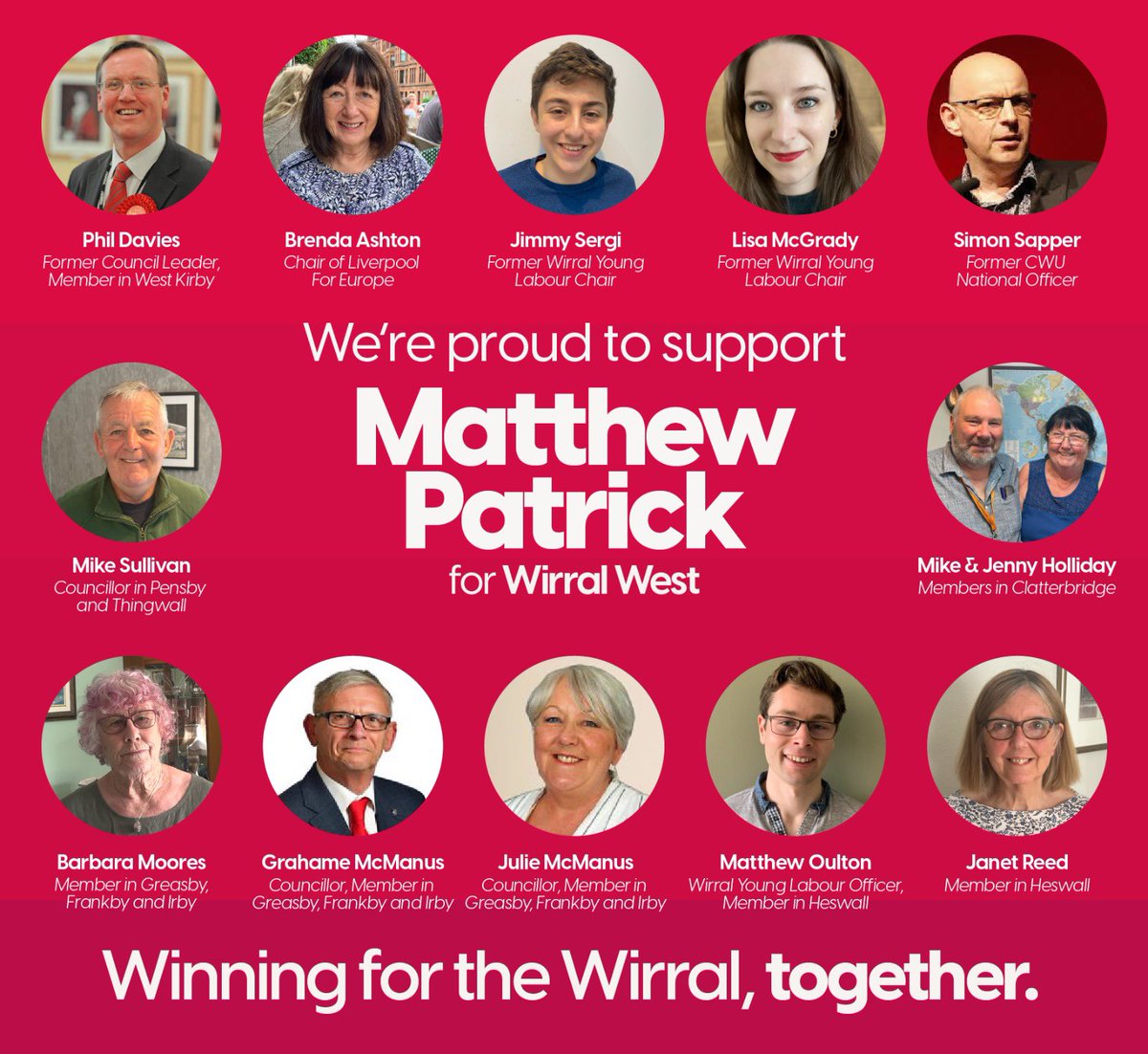 The Wirral is my home and the place I love. 

I’m grateful to have the support of members from across the Wirral for my campaign to be the next Labour candidate. 

Wirral West will be a close election - but I know that with my experience and drive we can win it, together.