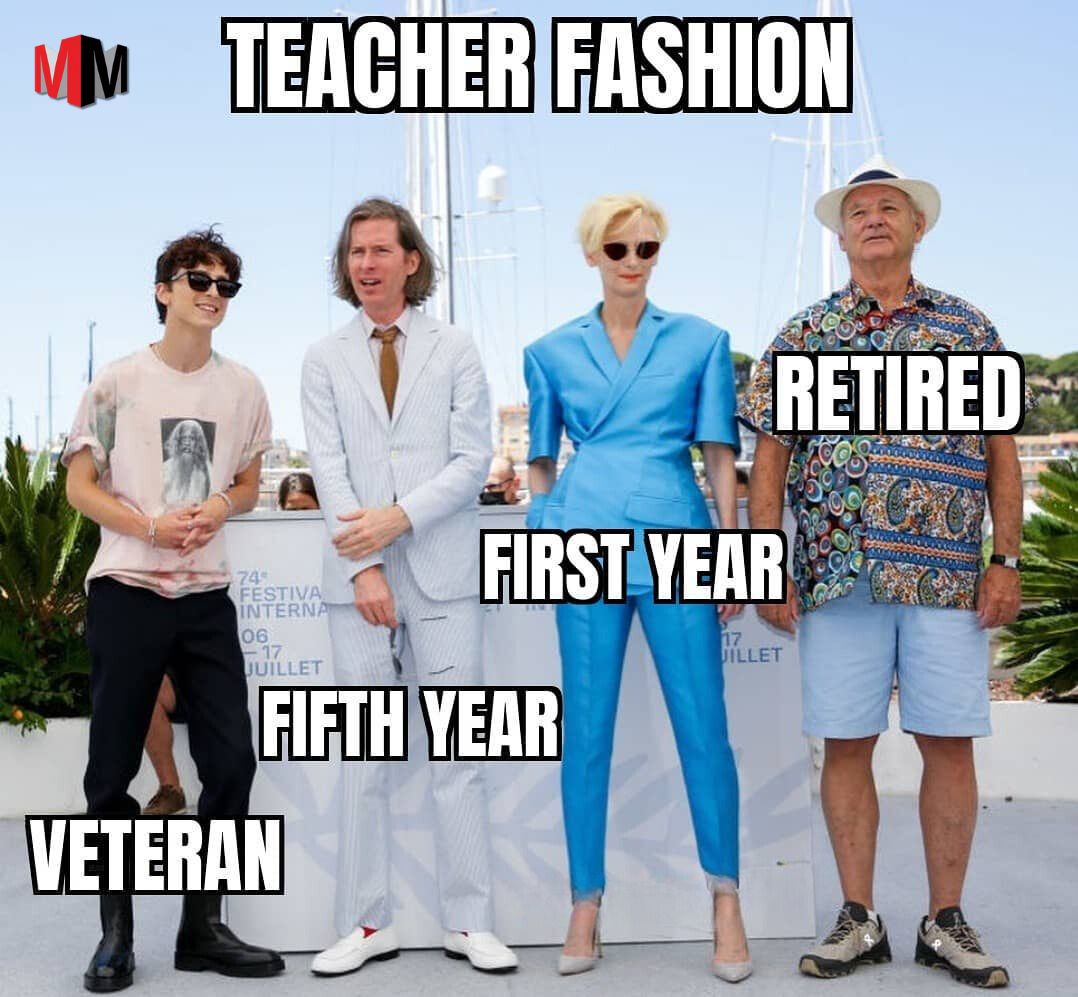 Part-time H.S. teacher, Full-time fashion icon
#memeoftheday #hilariousmemes #comedycontent #laughtertherapy #relatablememes 
#dailydoseofhumor #memesarelife