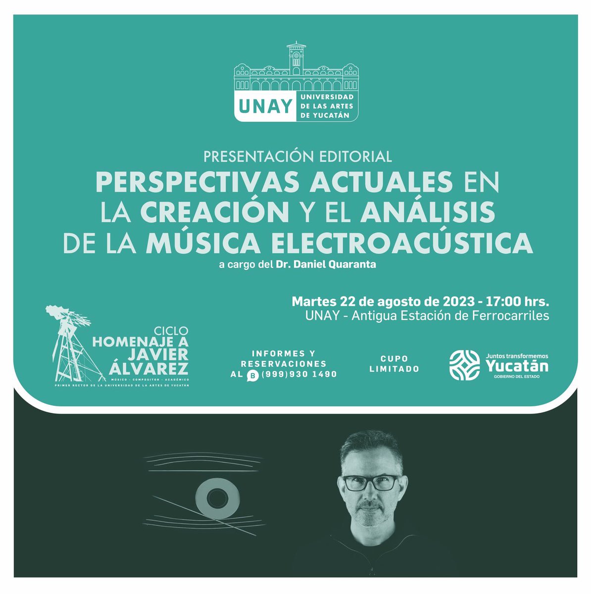 UNAYucatan's tweet photo. Arrancamos con el "Ciclo Homenaje a Javier Álvarez" con la presentación #editoral "Perspectivas Actuales en la Creación y el Análisis de la Música Electroacústica" a cargo del Dr. Daniel Quaranta.

🔗 Programa completo en https://t.co/fIkUwPN6Fr
🎟 Cupo limitado. https://t.co/aBBMpMlwFf