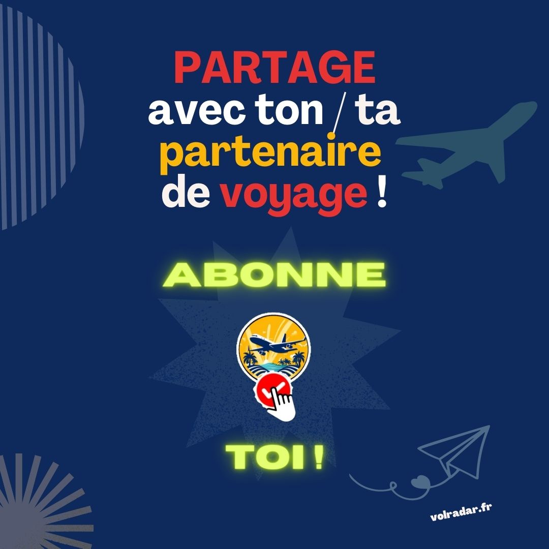 VolRadar's tweet photo. 📨PARTAGE avec ton / ta partenaire de voyage ! 🌍✈️ https://t.co/7qrpgO06uY