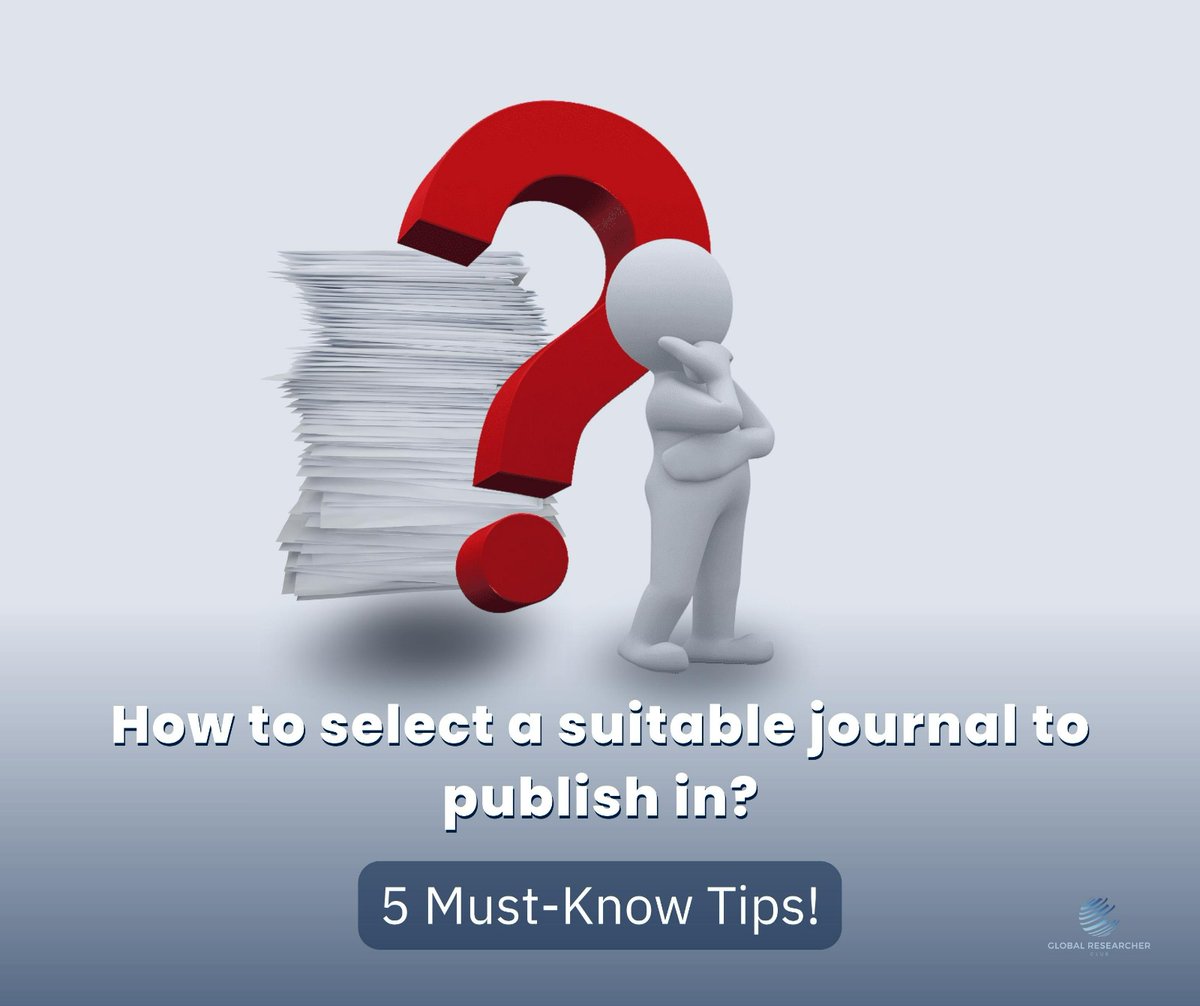 In this thread we will conclude the top 5 tips and best sources for any researcher to select the right journal to oublish in : 👇

 #globalresearcherclub  #ResearchJournals #AcademicPublishing #ResearchTips