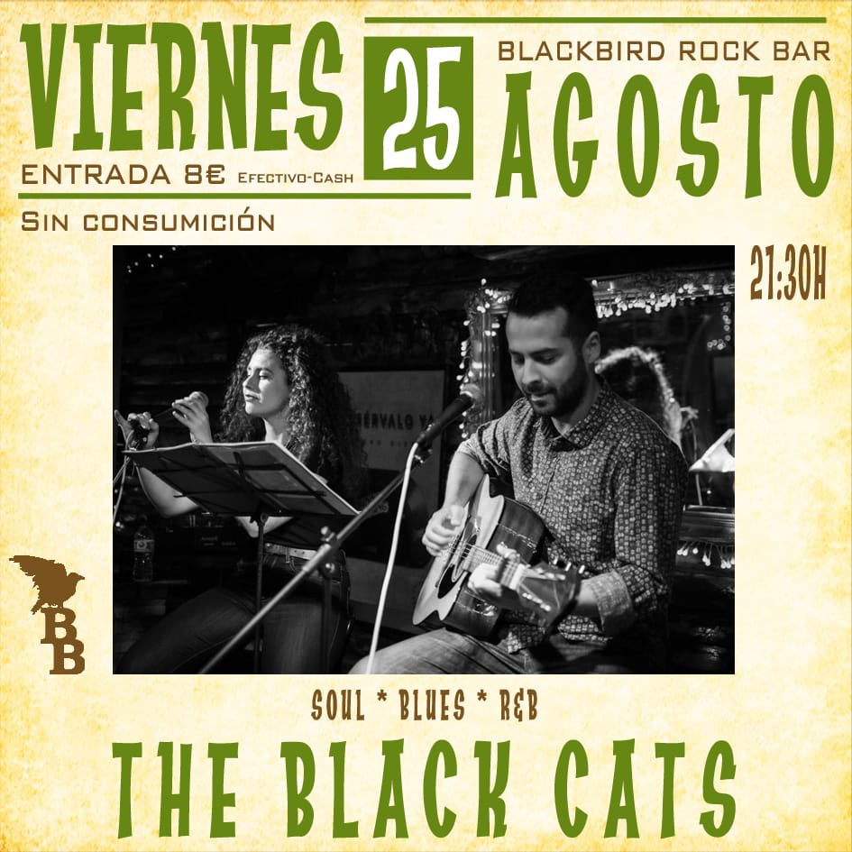 Blackbirdrockba's tweet photo. Los conciertos de esta semana: VIERNES 25 @the_black_cats_madrid, SÁBADO 26 @mr_champanier y @joanugazio, DOMINGO 27 #cesarcrespo, a las 21.30h! Reservas por MD en rrss o al mail blackbirdrockbar@gmail.com! #rock #blues #madrid #soul #folk #blackbirdrockbar #agosto #livemusic https://t.co/MyTvxykiKQ