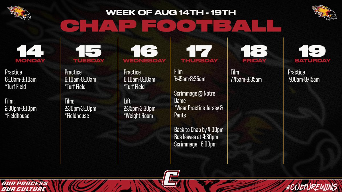 #ChapFootball schedule for the week... #OurProcessOurCulture #CultureWins