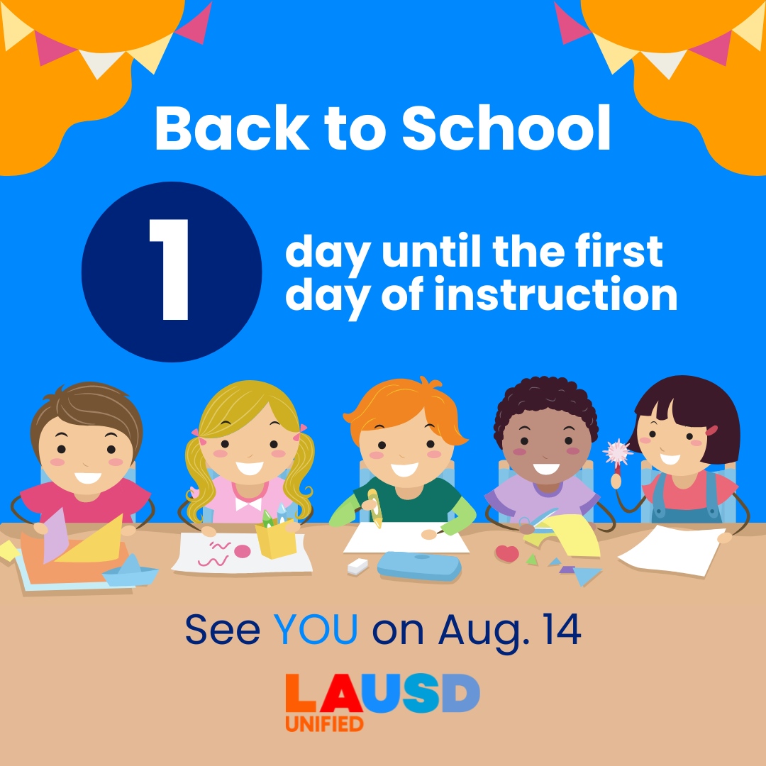 Los Angeles Unified Families: School starts tomorrow. We can't wait to see you. Get to class on time -- make sure to visit your school website for start time and schedules. See YOU in School. #BackToSchool
