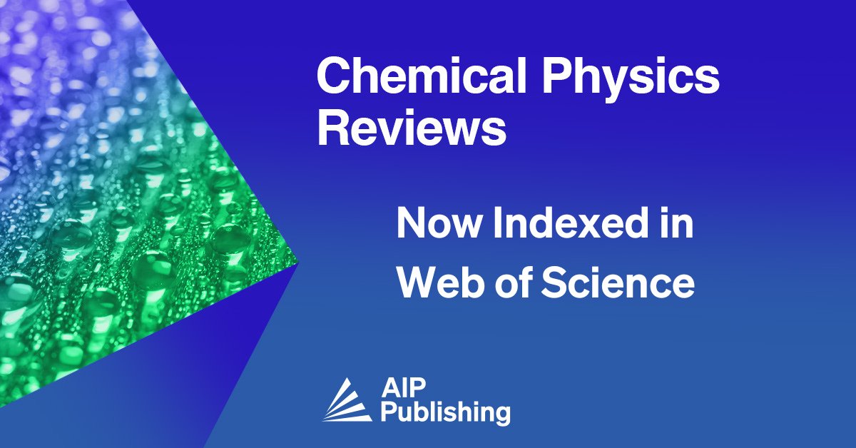 Did you know <a href="/ChemPhysRev/">Chemical Physics Reviews</a> is NOW Indexed in #WebOfScience? If you're at #ACSFall2023, visit us at <a href="/AIP_Publishing/">AIP Publishing</a> Booth 738 to find out more reasons to publish with us. aippub.org/3DQGkYL