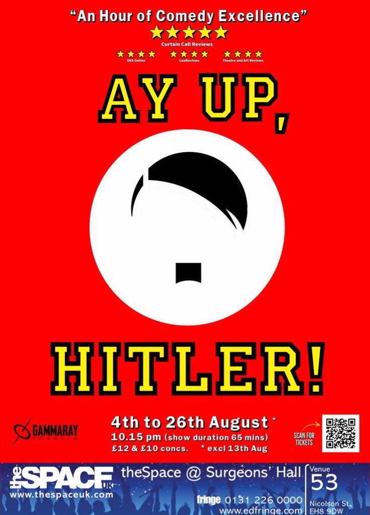 ⭐️⭐️⭐️⭐️⭐️ The Derek Awards
⭐️⭐️⭐️⭐️⭐️ UK Theatre Web
⭐️⭐️⭐️⭐️ Jewish Renaissance 
⭐️⭐️⭐️⭐️ Therealchrisparkle

Following a string of sell out shows ‘Ay Up, Hitler!’ is becoming one of the hot tickets of the #edfringe

Back on stage from Monday

tickets.edfringe.com/whats-on/ay-up…