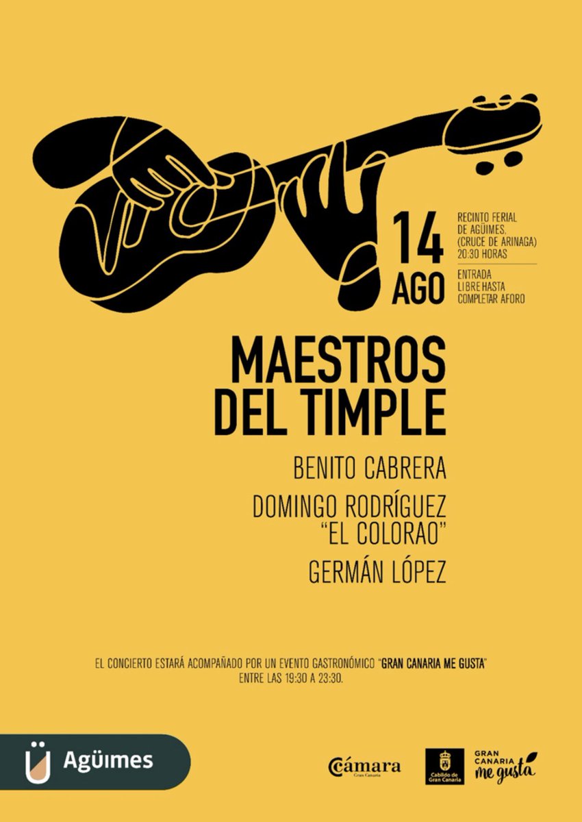 Mañana 14 de agosto, a las 20:30 h., se unen en el Recinto Ferial de Agüimes, la música y la gastronomía en 👉🏻 "Maestros del timple” ➡️ sus tres mejores intérpretes actuales “acompañados”de una representación de productos de Gran Canaria.

⚠️ Entrada Libre hasta completar aforo