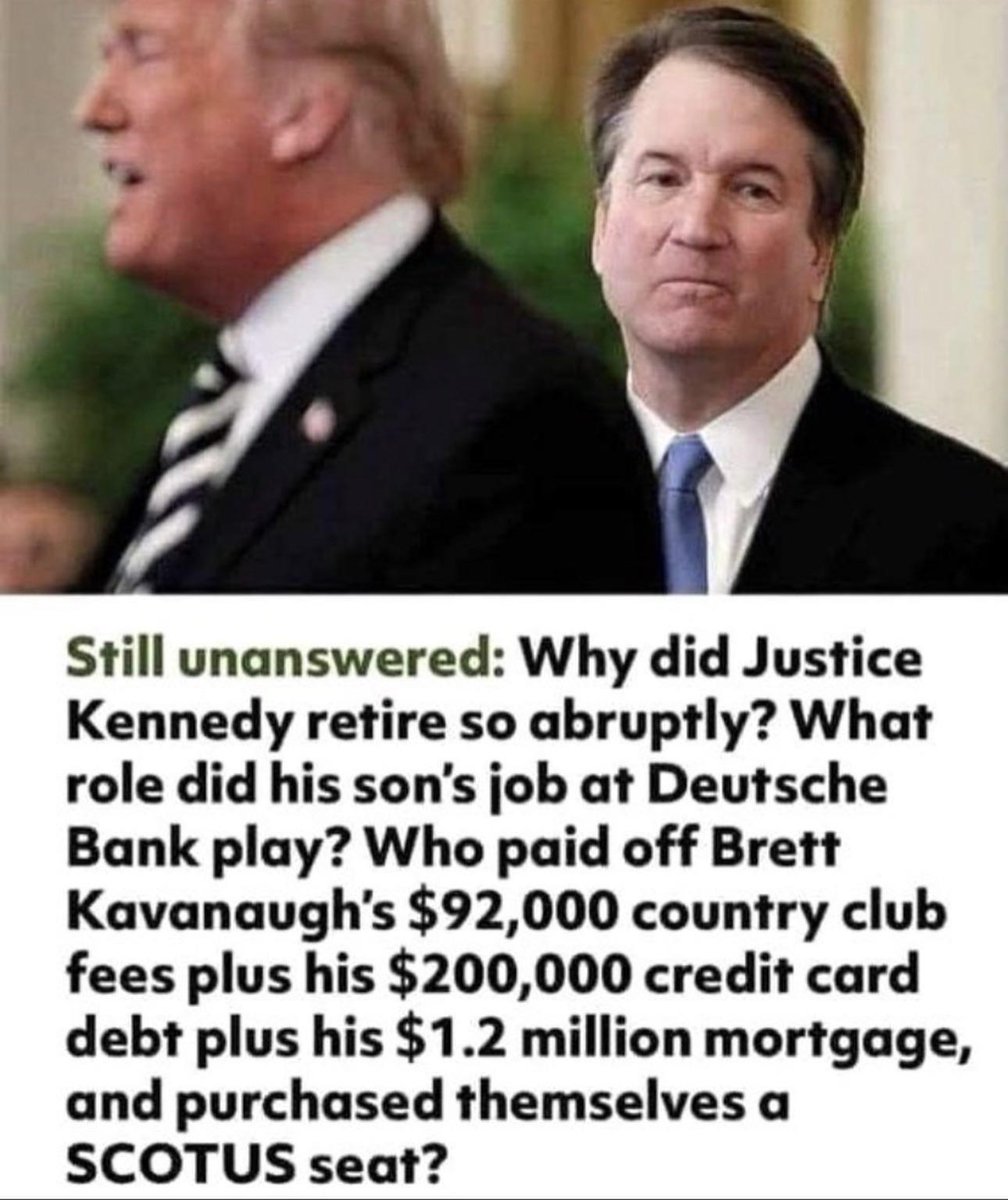 The recent reports coming out about SCOTUS regarding Thomas and Alito we need to start asking once again how Kavanaugh paid off his debts. Is he another Harlan Crow benefactor? We want and deserve answers. We want accountability @SenWhitehouse @SenatorDurbin #ProudBlue