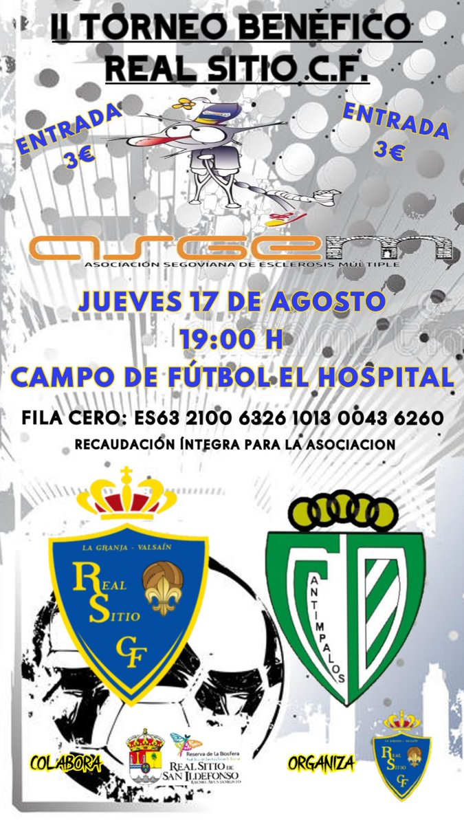Este jueves 17 de agosto, tenemos una cita importante que todos tenemos el deber de apoyar.
Os esperamos en el campo del "Hospital" en el Real Sitio de San Ildefonso a las 19:00. Siempre estamos con las buenas causas de nuestros vecinos y amigos.
¡Ven y colabora! 💙💛