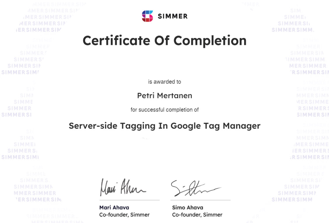 I’m happy to share that I’ve obtained a new certification: Server-side Tagging In Google Tag Manager from Simmer! Thank you <a href="/SimoAhava/">Simo Ahava</a> and @AhavaMari  for a great course.🤓 #gtm #googletagmanager #serversidetracking #serversidetagging #analytics #googleanalytics #ga4