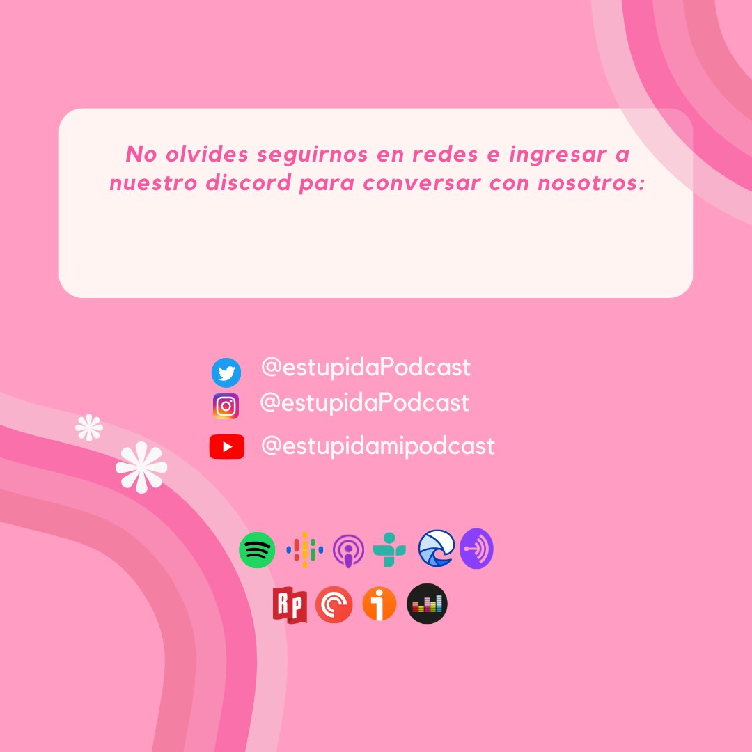 estupidaPodcast's tweet photo. Recuerden seguirnos, calificar y recomendar nuestro podcast si les ha gustado. También pueden conversar con nosotros en discord 🩷 https://t.co/NXzjRDHxgC https://t.co/O7wa2sKLdy