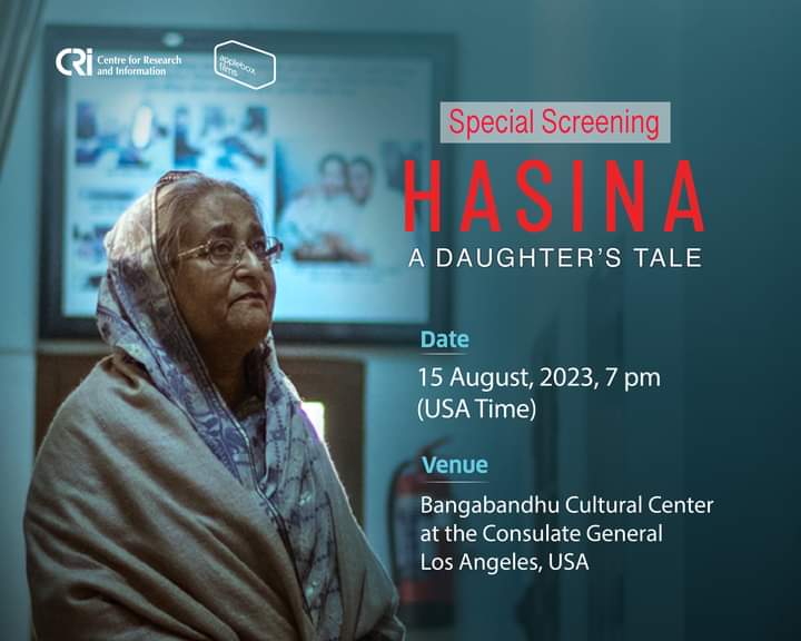 MDMITONISLAM1's tweet photo. Special screening of 'Hasina: A Daughter's Tale' coming up! 

Screening details↩️
Date: #15August, 2023 
Show time: 7 pm (#USA time)
Venue: #Bangabandhu Cultural Center  
at the Consulate General, #LosAngeles, USA

#HasinaADaughtersTale #HADT
#SheikhHasina #Bangladesh https://t.co/ROs1uZOOae