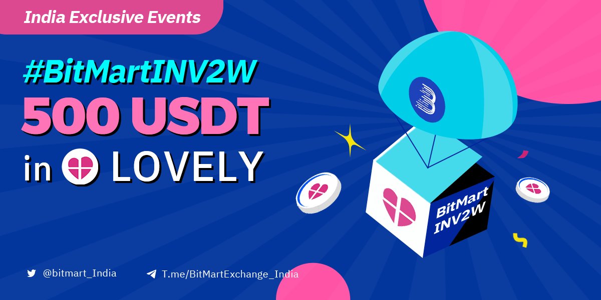 #BitMartINV2W
India Exclusive Event

🙋After voting，
the most popular coin in India this week — $LOVELY

🎁500 $USDT in $LOVELY Airdrops/200 Winners

🪐 Rules
🔹Follow <a href="/BitMart_India/">BitMart South Asia</a> &amp; <a href="/BitMartExchange/">BitMart</a>
🔹Join:t.me/BitMartExchang… &amp; telegram.me/BitMartExchang…
🔹 RT &amp; Like &amp; Tag 3