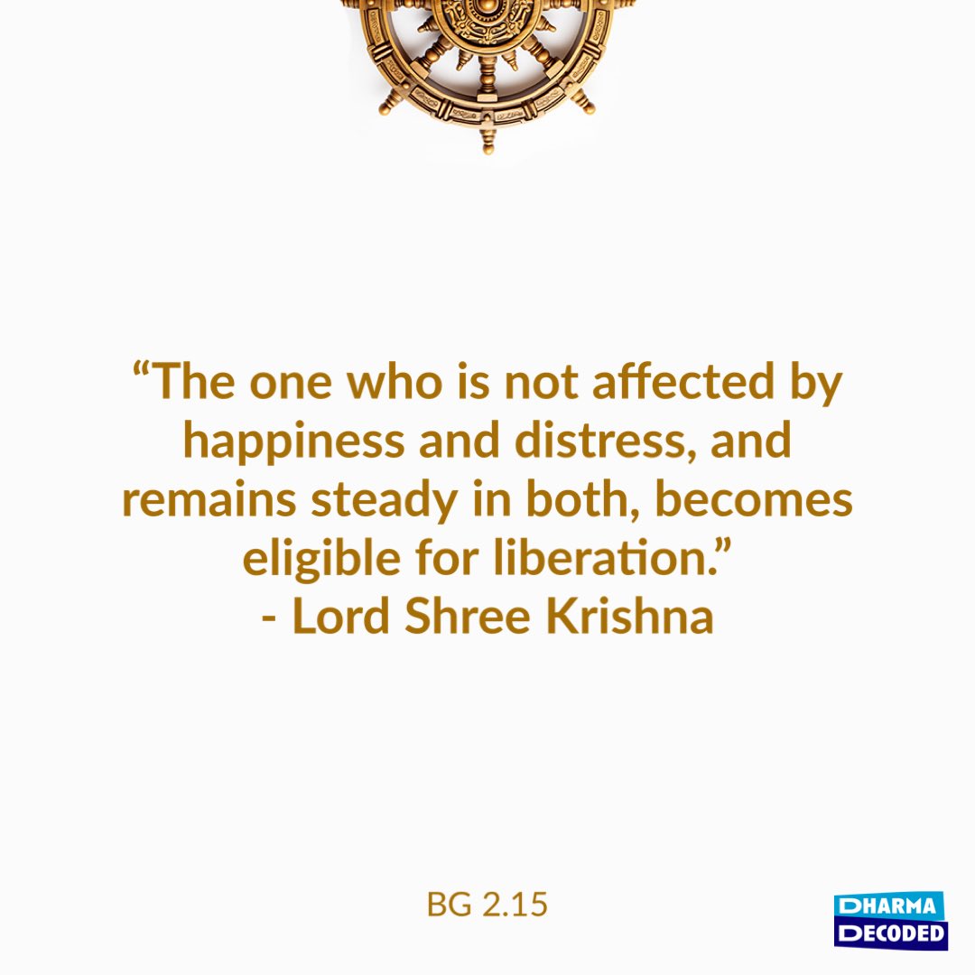 dharma_decoded's tweet photo. Bhagavad Gita 2.15: Through the tides of joy and sorrow, finding steadfastness within, one finds the path to freedom. Unmoved by fleeting emotions, the heart becomes free. 🌊🕊️
#FreedomPath #BhagavadGita #DharmaDecoded https://t.co/S9xOLqULI3