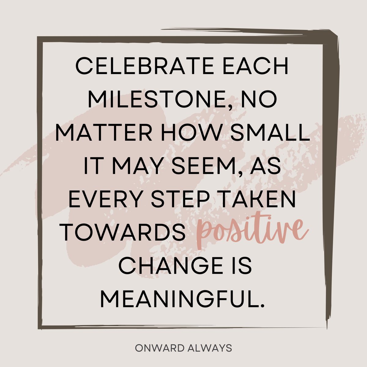Embrace the power of small victories! Every step forward, no matter how seemingly minor, is a testament to your resilience and determination. Celebrate these milestones along your journey. Let's honor every progress, together! #CelebrateEveryStep #SmallVictories #JourneyToChange