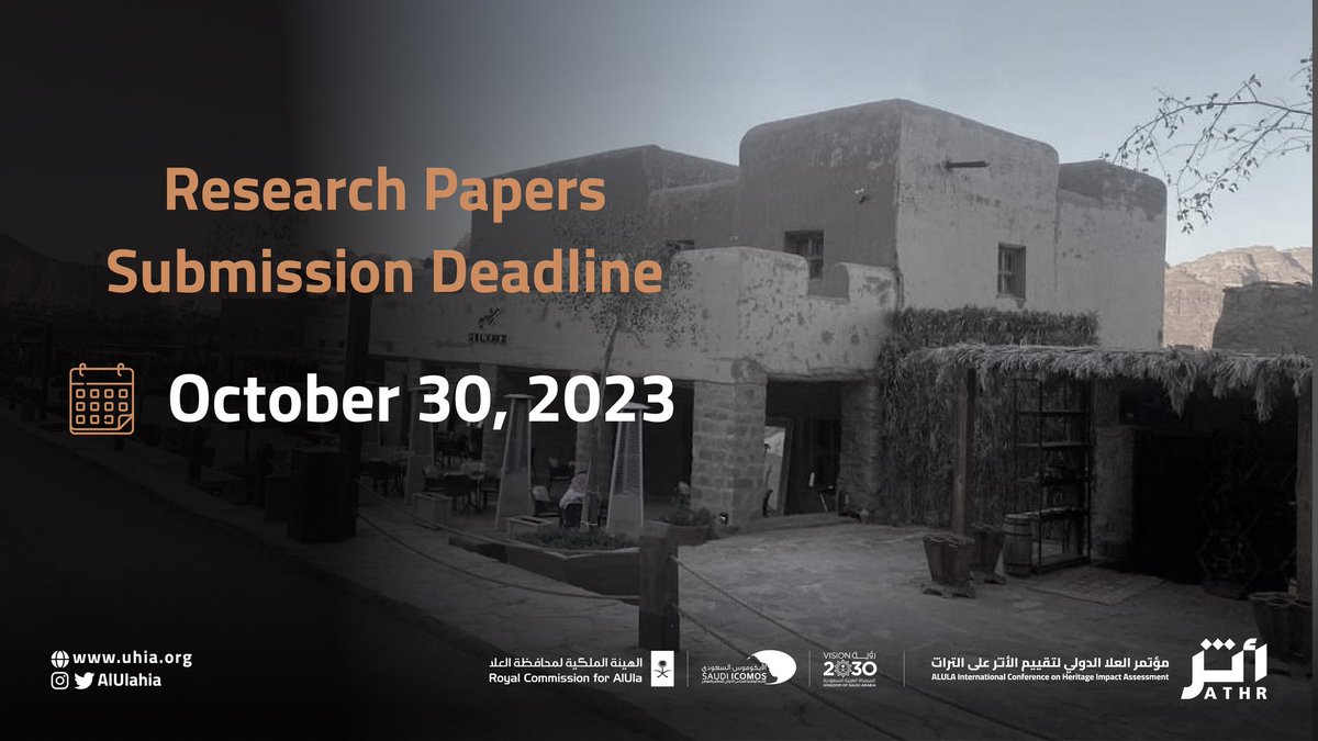 Researchers whose abstracts of their research papers have been approved to participate in #AlUla_International_Conference_on_Heritage_Impact_Assessment must submit the full research papers via the conference's official website uhia.org
#ATHR 
#AlUla