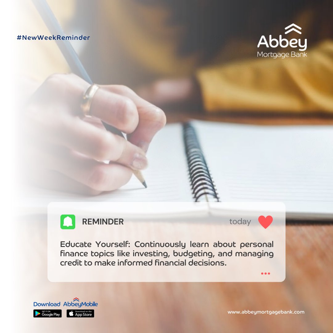 AbbeyBankplc's tweet photo. Happy New week! Here’s another reminder to keep in mind.
#NewWeekReminder
#AbbeyMortgageBank https://t.co/McFcU04bBt