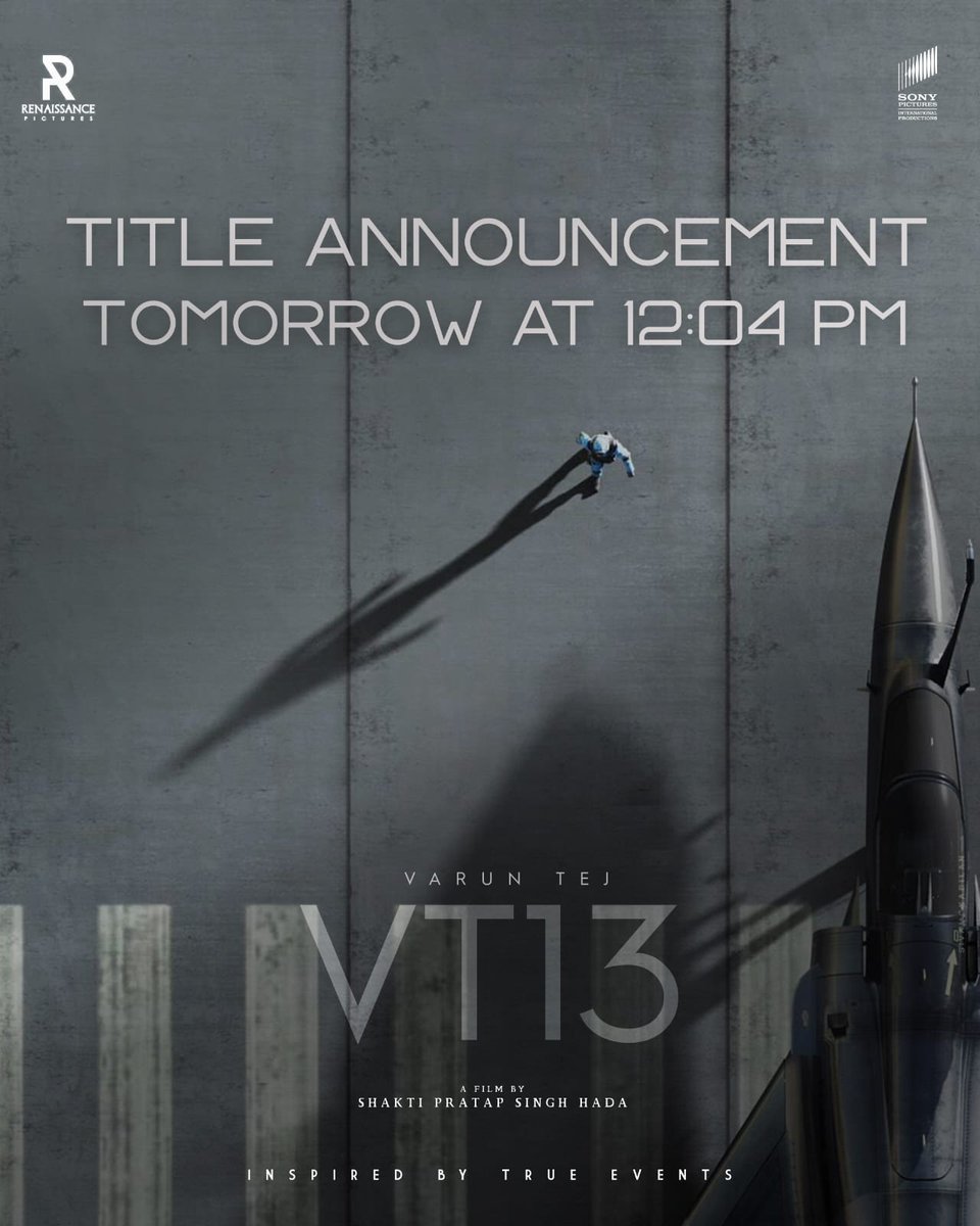 TeamVT_chpet's tweet photo. The runway is clear for the much-awaited Arrival!!

#VT13 Title Announcement Tomorrow at 12:04 PM 🇮🇳 

Stay Tuned🔥

@IAmVarunTej @ManushiChhillar @ShaktipsHada89 @sidhu_mudda @nandu_abbineni @dophari @RenaissancePicz @sonypicsfilmsin @SonyPicsIndia @khanwacky https://t.co/G3Z0M3olvo