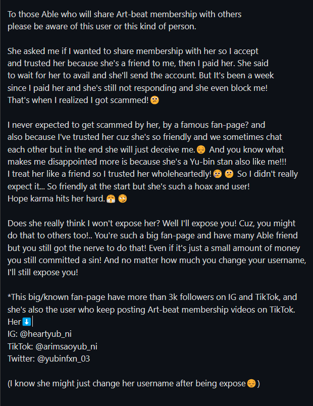 weee_riize's tweet photo. Able's please be aware of this user or this kind of person. Especially to filo-able.(since she's a filo)  

This big/known fan page is a #Scammer ‼️
Her accounts:⬇️
IG: heartyub_ni 
TikTok: arimsaoyub_ni 
Twitter: @/yubinfxn_03

#Artbeat #ARTBEAT_v https://t.co/McraPdYIgW