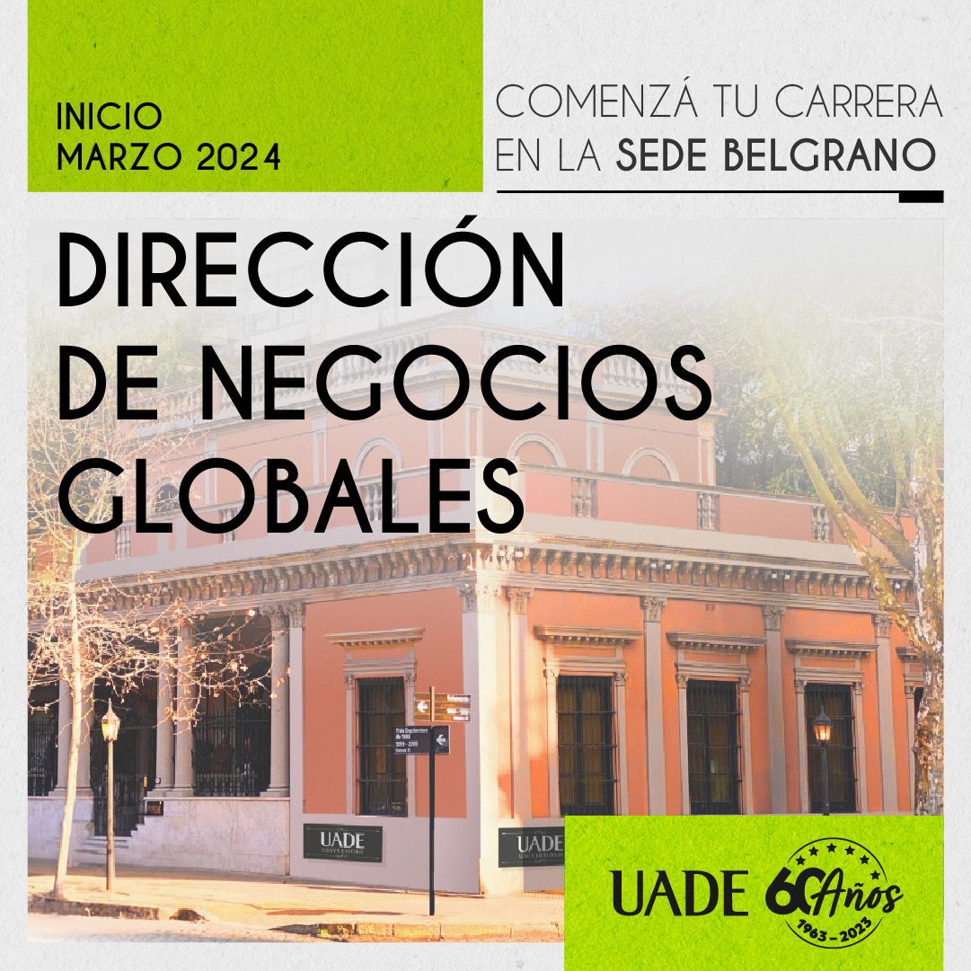 Lic. en Dirección de Negocios Globales también disponible en UADE Belgrano. Marzo 2024.

Inscribite aquí lnkd.in/ddS_kTRE

#UADEBelgrano