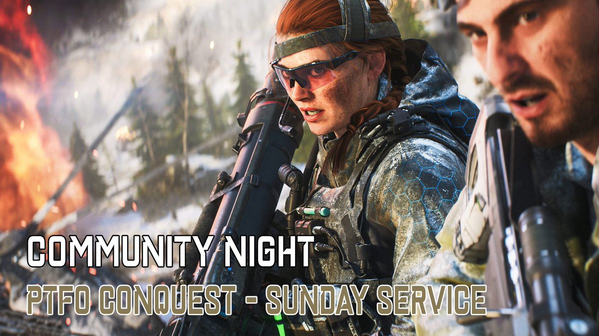 Ello! Battlefield 2042 Community night ‘Sunday Service’ will kick off at 8:30pmBST come join the games with the community in this action packed conquest. Mostly small conquests maps this week again / no ranger. 

📍Battlefield Portal 
Server Name: PTFO CONQUEST- SUNDAY SERVICE
