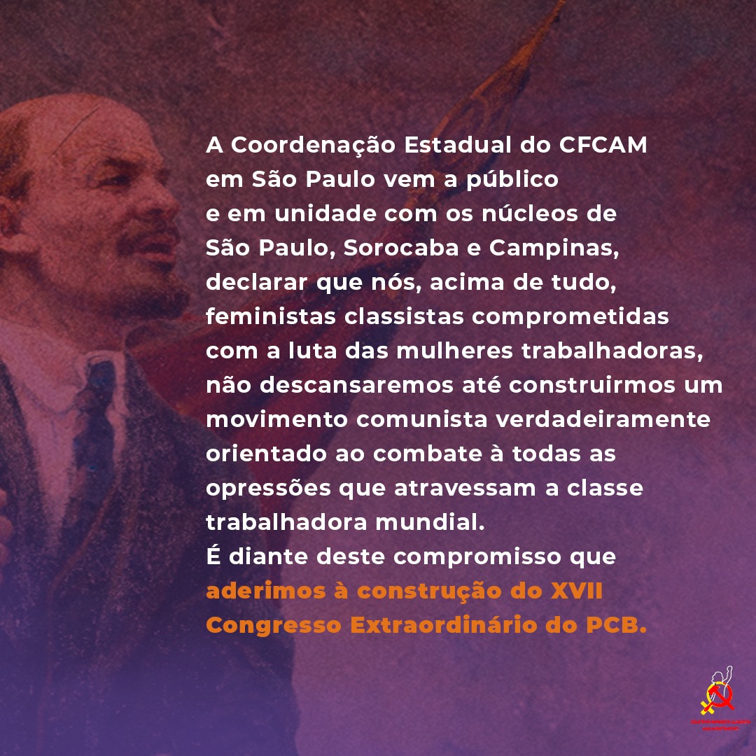 cfcamsp's tweet photo. Nota Política - A Coordenação Estadual do CFCAM em São Paulo vem a público e em unidade com os núcleos de São Paulo, Sorocaba e Campinas, declarar que nós, acima de tudo, feministas classistas comprometidas com a luta das mulheres trabalhadoras, (...) https://t.co/Ik9VYw9Ugb