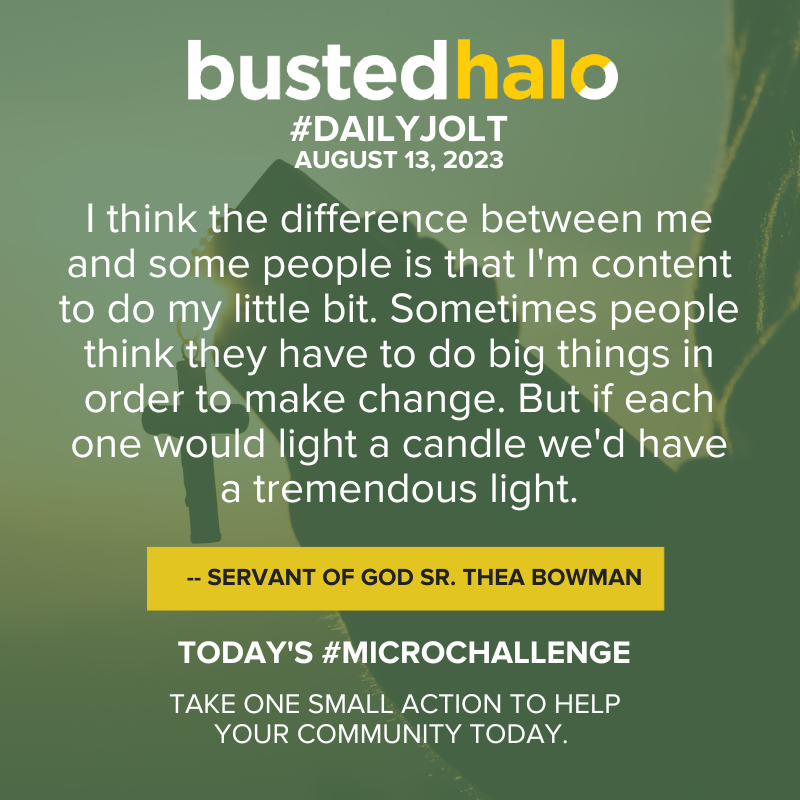 BustedHalo's tweet photo. Today's #DailyJolt comes from #SrTheaBowman. https://t.co/ZHe1y5UDyi https://t.co/cFsWSG8wzx