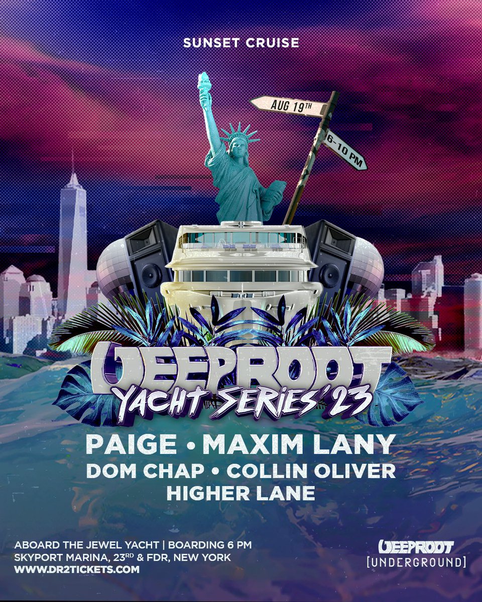 AUGUST 19 — NYC 🗽 @deeprootrecords Sunset cruise with @MaximLany 🌇 Tickets: dr2tickets.com/affiliate/paig…